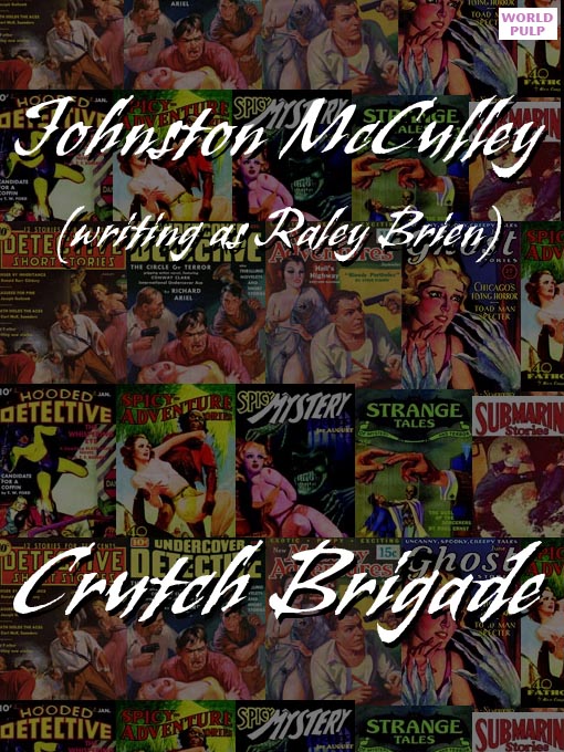 Title details for Crutch Brigade by Johnston McCulley - Available